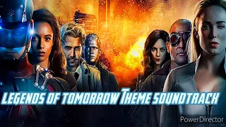 Legends of tomorrow theme soundtrack