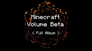 Minecraft - Volume Beta ( Full Album )