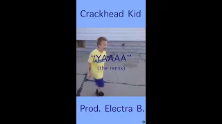 Crackhead kid Remix (YAAA)  #shorts #fyp #memes #fypシ #remix