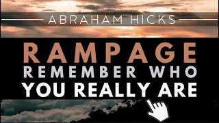 Abraham Hicks - POWERFUL Rampage - Remember Who You Really Are *With Music*