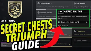 ALL SECRET CHEST LOCATIONS - "UNCOVERED TRUTHS" TRIUMPH GUIDE - SEASON OF THE WITCH | Destiny 2