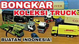 BONGKAR KOLEKSI DIECAST TRUCK LANGKA! BUATAN ANAK BANGSA