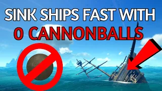 The FASTEST Way to Sink Ships WITHOUT CANNONBALLS | Sea of Thieves | Guide