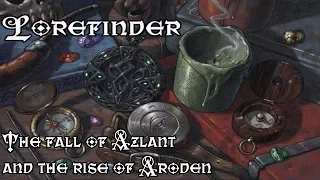 Lorefinder: The fall of Azlant and the rise of Aroden (Old version)