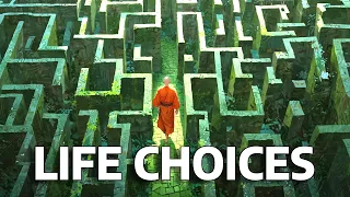 Choices We Make In Life