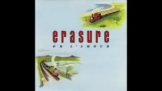 Erasure - Oh L'Amour (Torisutan Extended)