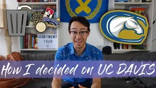 Why I chose UC Davis for College (and how I decided that)