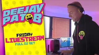 Friday - Weekend! Pat B Partystarter livestream