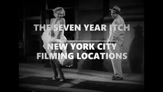 THE SEVEN YEAR ITCH 1955 | Marilyn Monroe | NYC Filming Locations