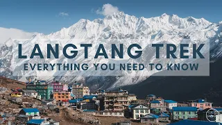 A Guide To The Langtang Valley Trek, Nepal (all you need to know)