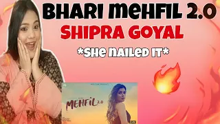 Reaction on BHARI MEHFIL 2.0 SHIPRA GOYAL | BABBU MAAN KUNAAL VERMA | BEAUTYANDREACTION