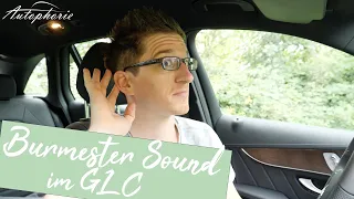 Ist das Burmester Soundsystem im Mercedes GLC nur was für Klassik-Fans? [4K] - Autophorie Extra