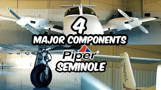 4 Components of The Piper Seminole