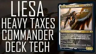 Liesa Heavy Taxes Commander Deck Tech