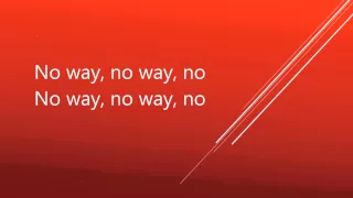 No Way No - Magic with Lyrics