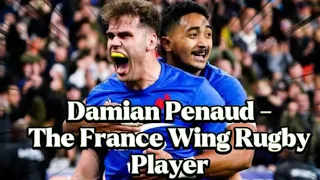 Damian Penaud - The France 🇫🇷 Wing Rugby 🏉 Player with INCREASINGLY DANGEROUS MOVES #rugby