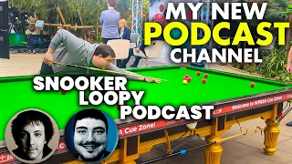 MY NEW SNOOKER PODCAST CHANNEL @SnookerLoopyPodcast