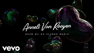 Anneli Van Rooyen - Neem My Op Vlerke (SENSASIE Remix)