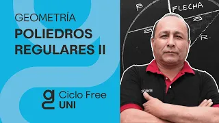 GEOMETRÍA -  Poliedros Regulares II  [CICLO FREE]