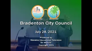 Bradenton City Council Meeting, July 28, 2021