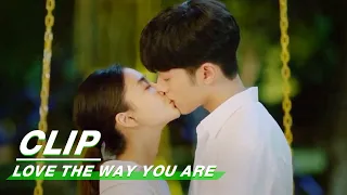 Clip: Guang Xi and Yi Ke's Sweet Kiss | Love The Way You Are EP30 | 爱情应该有的样子 | iQIYI