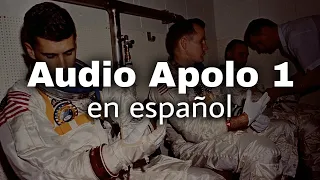Momentos Finales del Audio del Apolo 1