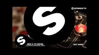 Martin Garrix & TV Noise - Just Some Loops (Original Mix)