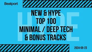 Beatport Top 100 Minimal / Deep Tech Best & New + Bonus Tracks May 2024