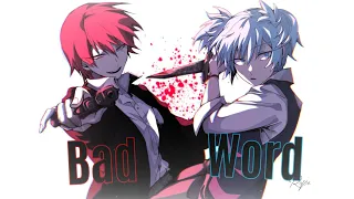 【Nightcore】↬ Bad Word||AMV||Rope木村