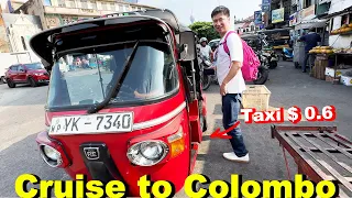 What is it like to visit a country after bankruptcy by cruise? Colombo, Sri Lanka | Cruise Travel