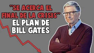 🔥BILL GATES PREDICE la FECHA EXACTA para el FIN de la CRISIS MUNDIAL |👉Cómo INVERTIR AHORA en BOLSA?