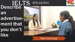 Describe an advertisement that you don't like | IELTS | Speaking |cue card|
