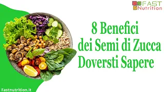 8 benefici dei semi di zucca doversti sapere