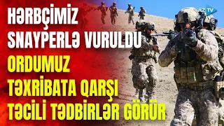 Hərbçimiz şəhid oldu, ordumuz düşmənə sərt cavab verir: Kəlbəcərdən SON MƏLUMAT