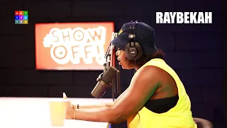 Raybekah freestyles on SHOW OFF! with Amazing Klef