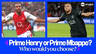🇫🇷 Prime Thierry Henry or Prime Kylian Mbappé - who is the better player? #UCL