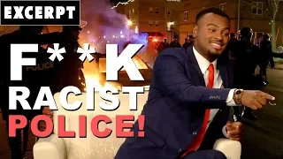 Black Student Union President Calls Police "Dangerous" to Black Men; Blames Racism! (Excerpt)