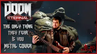 The Only Thing They Fear Is You: Doom Eternal (Metal Cover) - The Jack Linger Project