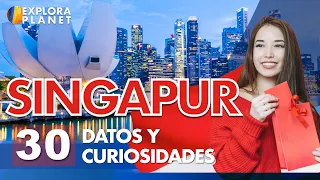 30 curiosidades que no sabias de Singapur | La Ciudad más inteligente del mundo