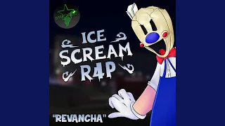 Ice Scream 4 Rap (Revancha)