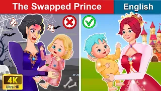 The Swapped Prince 🤴 Bedtime stories 🌛 Fairy Tales For Teenagers | WOA Fairy Tales