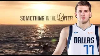 Luka Doncic - Something in the water | The Luka Dončić Documentary