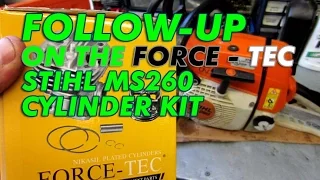 Force-Tec Stihl MS260 Cylinder Kit Follow Up From Previous Rebuild Video