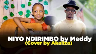 Meddy-Niyo Ndirimbo(Cover by Akaliza wa Injili Bora)