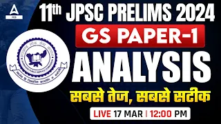 JPSC Exam Analysis 2024 | GS Paper-1 | 11th JPSC Paper Analysis | JPSC Paper Solution |Adda247 PCS