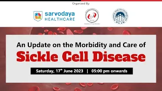 17 June 2023 - Sickle Cell Disease Webinar - NCS & MHF