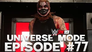WWE 2K19 | Universe Mode - 'LET ME IN!' | #77