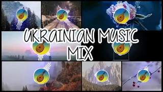 🎶 UKRAINIAN MUSIC MIX | УКРАЇНСЬКА МУЗИКА МІКС 🎶