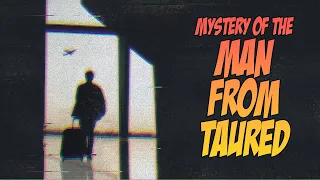 Mystery of the man from Taured (remake)