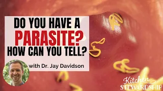 Do You Have Parasites? The Answer Might Surprise You! :O